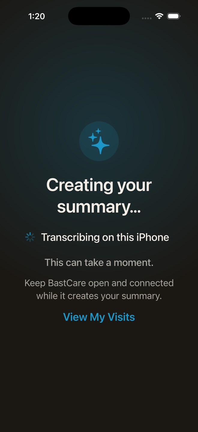 BastCare Build 51 processing screen showing that the visit is being transcribed on the iPhone